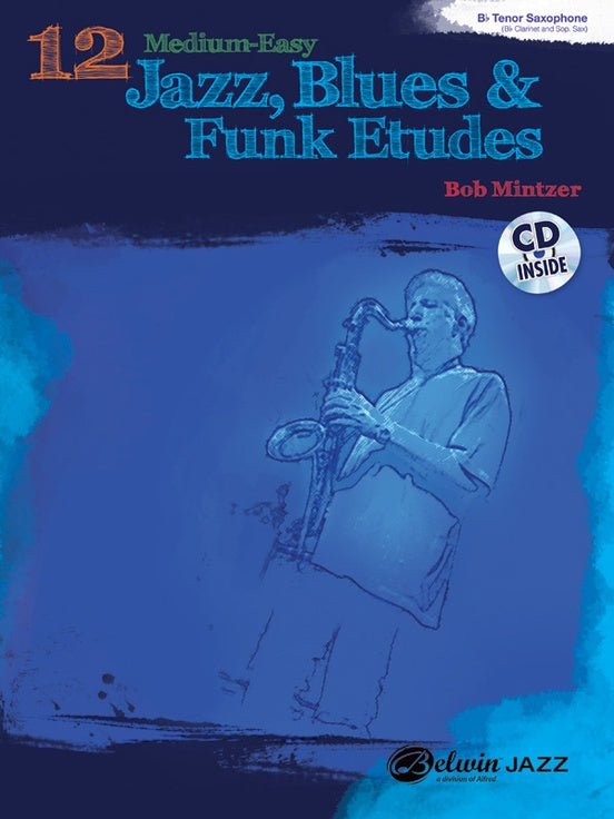 12 Med Easy Jazz Blues & Funk Etudes B Flat Bk/CD