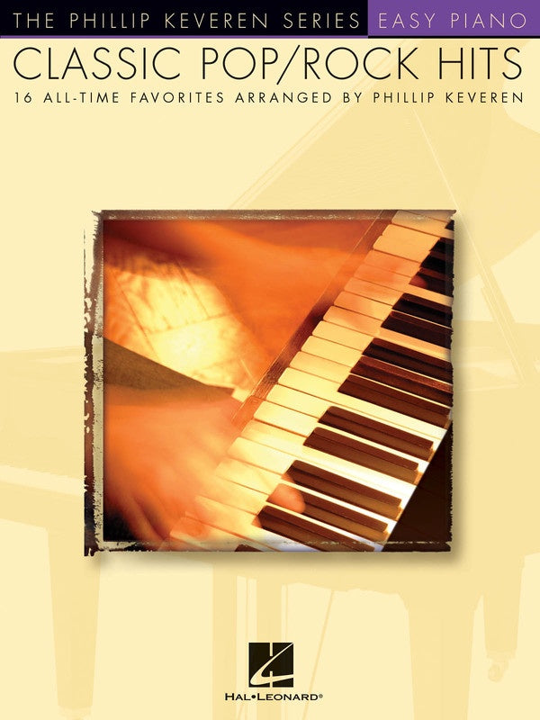 Classic Pop/Rock Hits for Easy Piano arr. Phillip Keveren