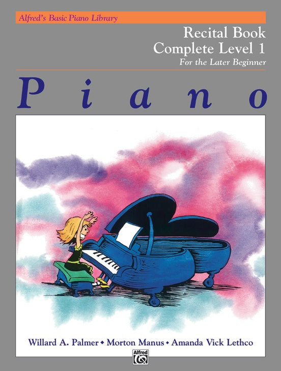 Alfred's Basic Piano Library: Recital Book Complete 1