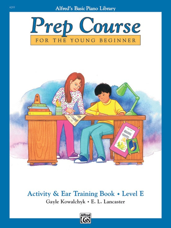 Alfred's Basic Piano Prep Course: Activity & Ear Training Book E