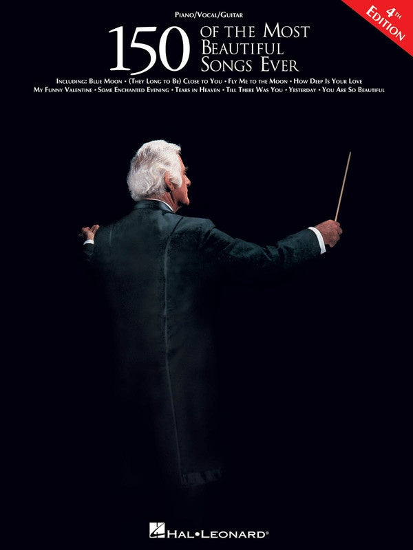 150 of the Most Beautiful Songs Ever for PVG - 4th Edition