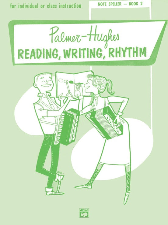 Palmer-Hughes Accordion Course Reading, Writing, Rhythm (Note Speller, Book 2)