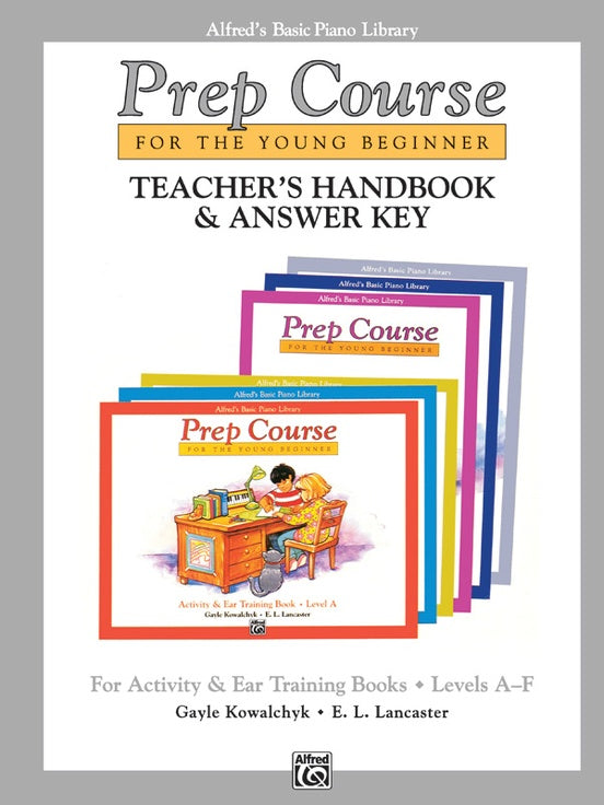 Alfred's Basic Piano Prep Course: Activity & Ear Training Teacher Book