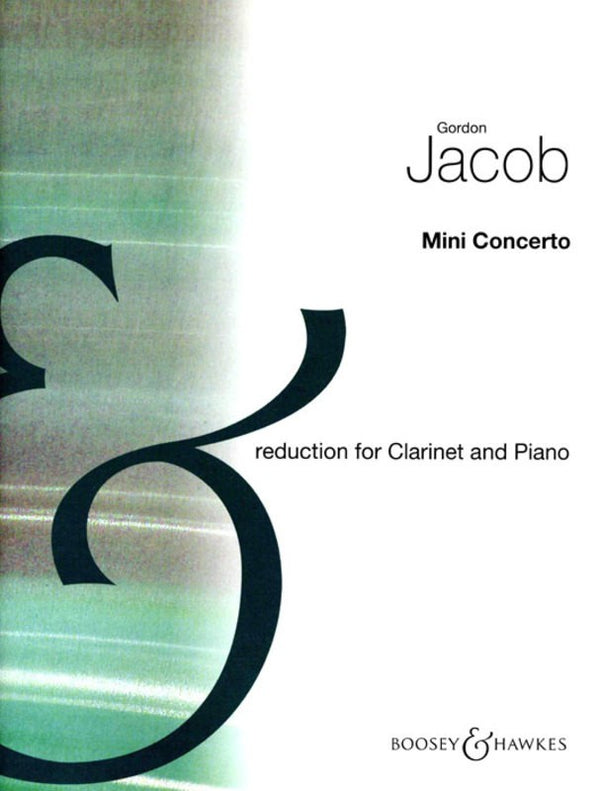 Jacob: Mini Concerto for Clarinet & Piano