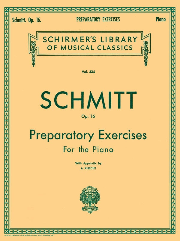 Schmitt: Preparatory Exercises, Op. 16