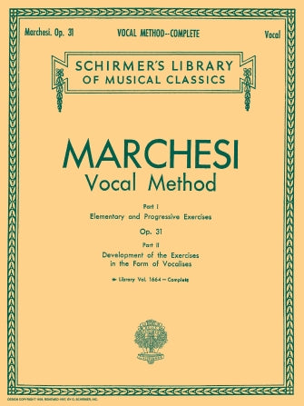 Marchesi: Complete Vocal Method, Op. 31