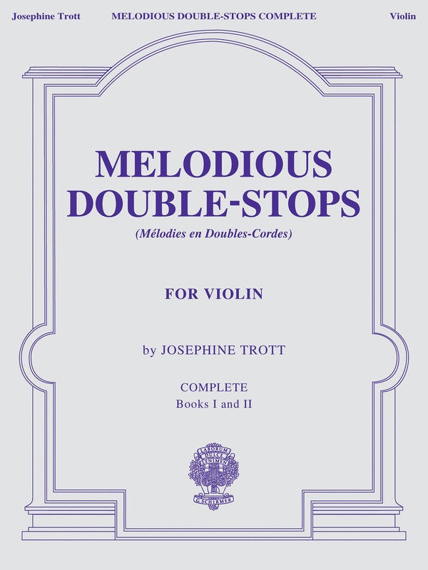 Melodious Double Stops for Violin, Complete Edition