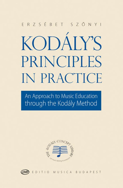 Kodaly's Principles in Practice