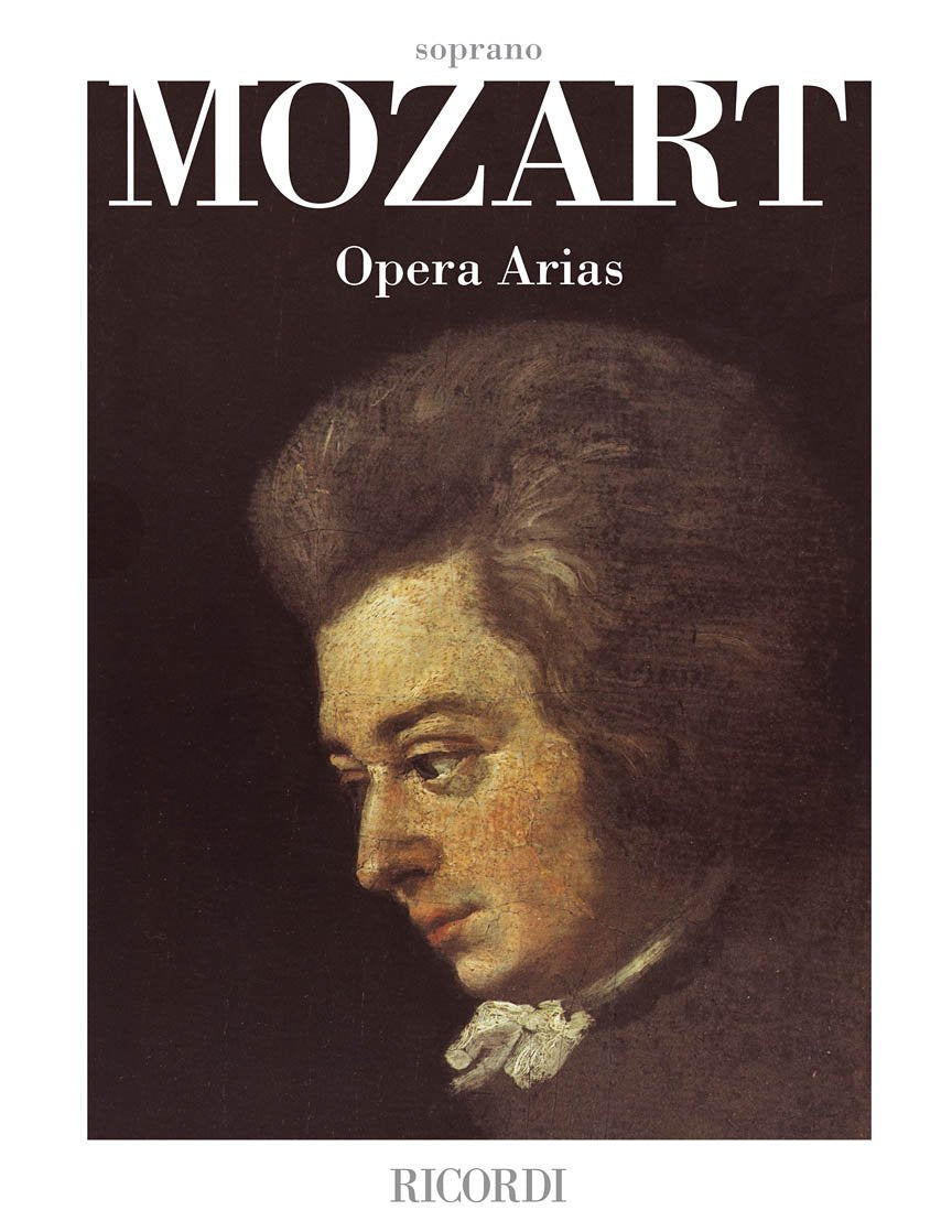 Mozart: Opera Arias for Soprano