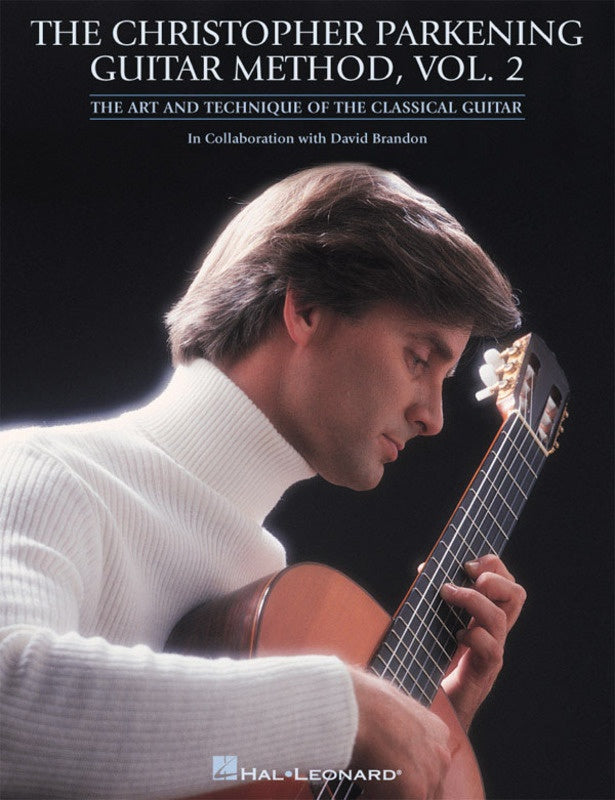 The Christopher Parkening Guitar Method - Vol. 2
