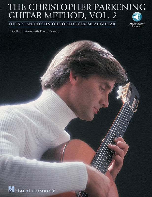 The Christopher Parkening Guitar Method - Vol. 2