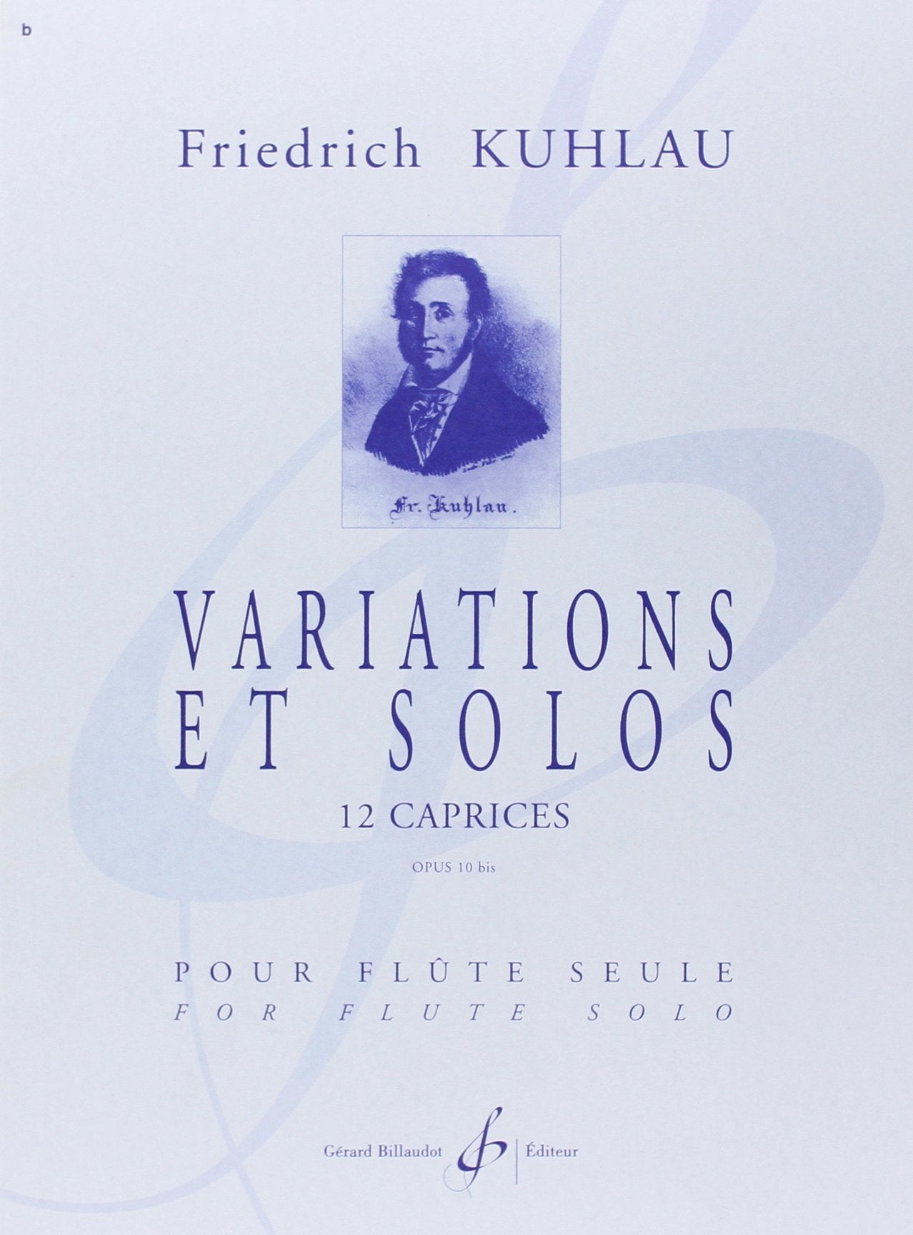 Kuhlau: Variations & Solos (12 Caprices) Op. 10 bis for Flute