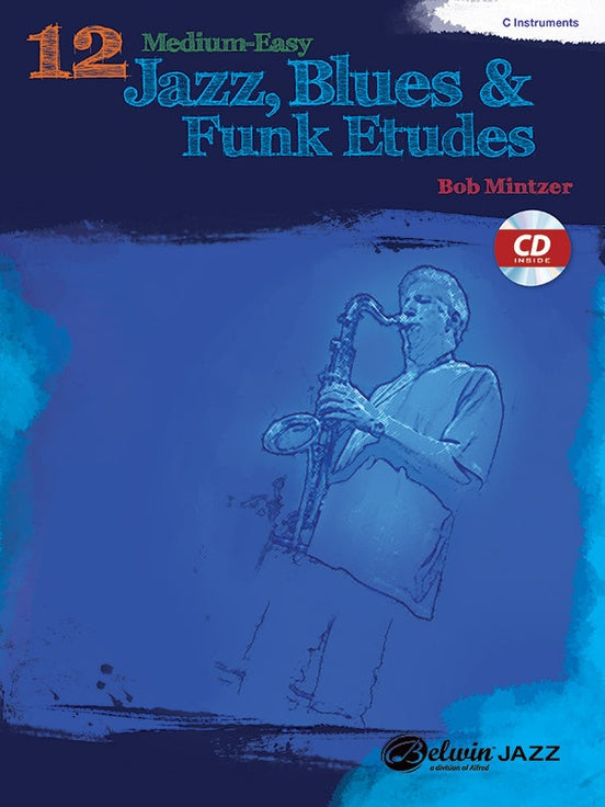 12 Med Easy Jazz Blues & Funk Etudes C Inst Bk/CD