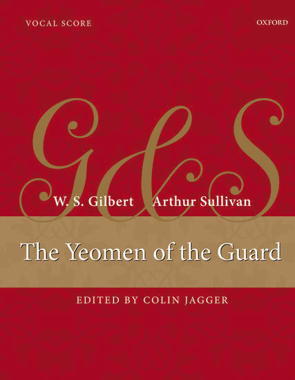 Gilbert & Sullivan: The Yeoman of the Guard - Vocal Score