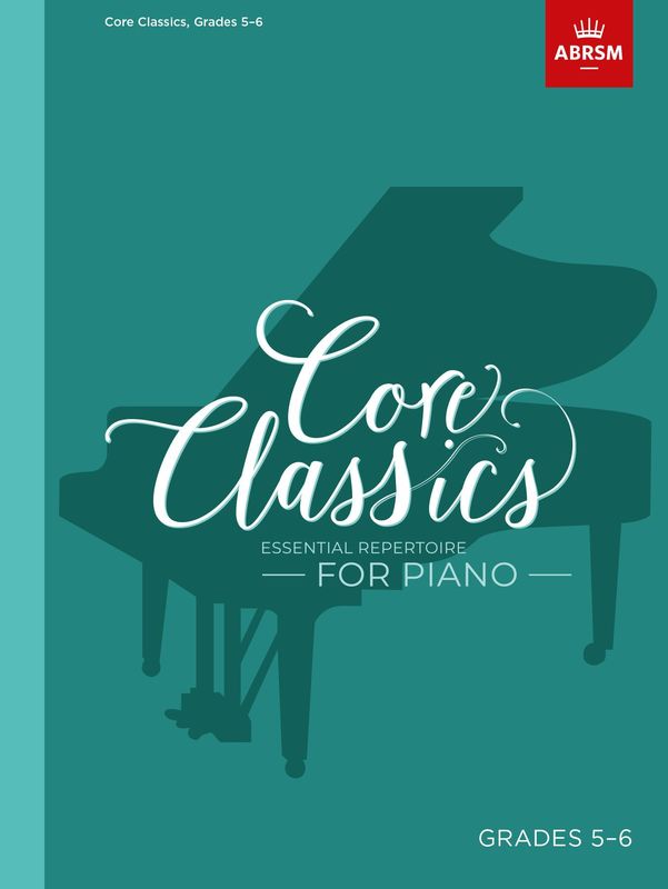ABRSM Core Classics Grades 5-6
