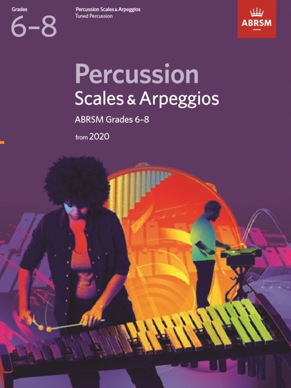 ABRSM Percussion Scales and Arpeggios Grades 6-8