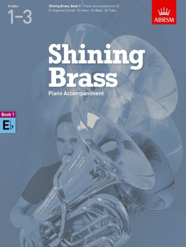 ABRSM Shining Brass Book 1 Piano Acc Eb Instrument