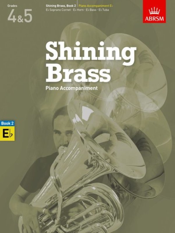 ABRSM Shining Brass Book 2 Piano Acc Eb Instrument