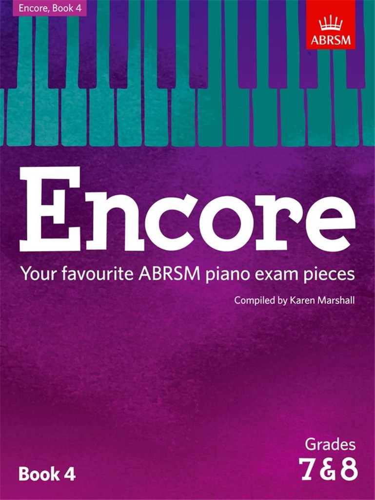 ABRSM Encore for Piano: Book 4, Grades 7 & 8