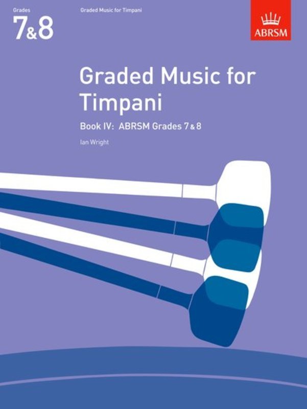 ABRSM Graded Music for Timpani Book IV Grades 7-8