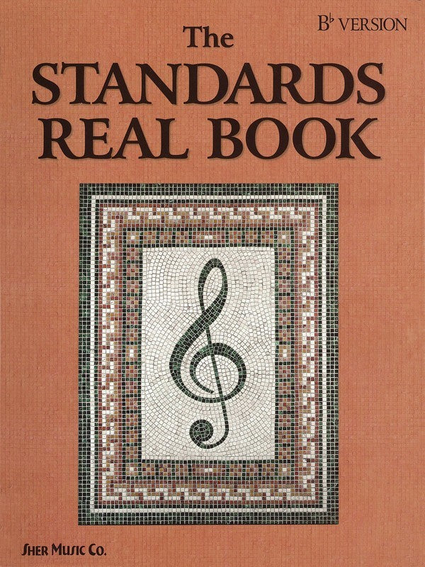 The Standards Real Book - B Flat Version