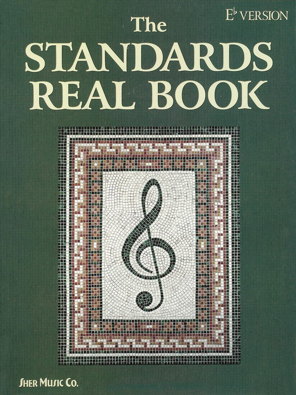 The Standards Real Book - E Flat Version