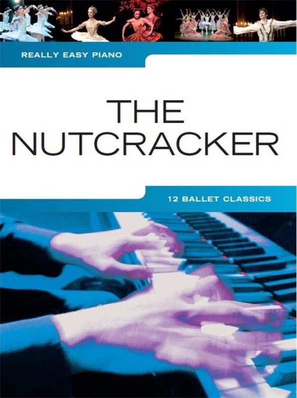The Nutcracker - Really Easy Piano
