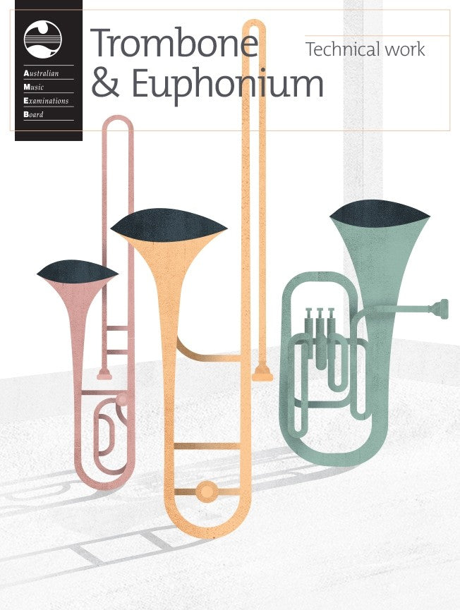 AMEB Trombone & Euphonium Technical Work & Orchestral Excerpts 2020