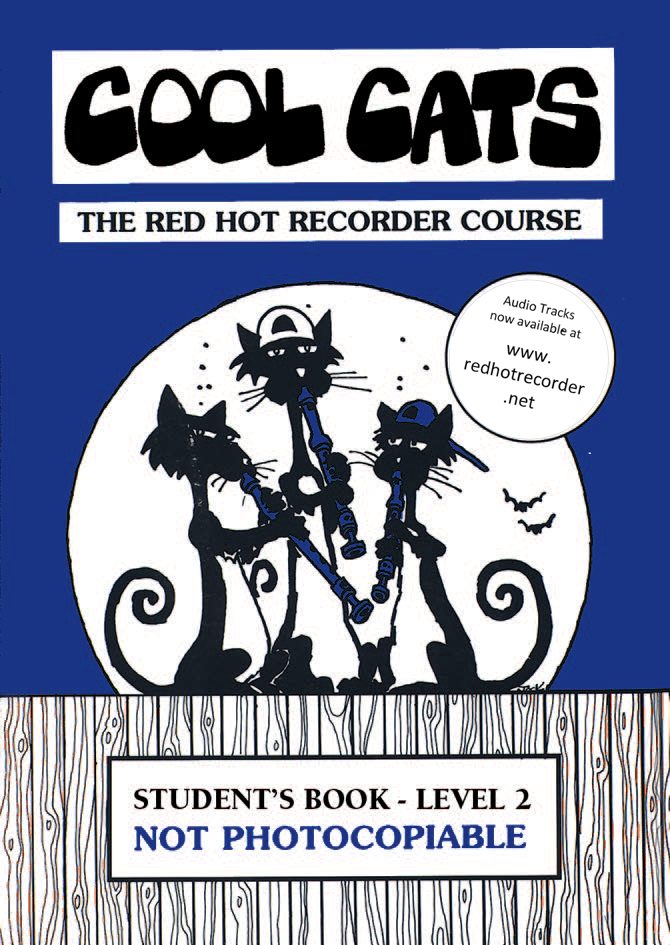 Cool Cats: The Red Hot Recorder Course, Student Book 2