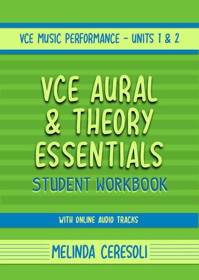 VCE Music Performance, Aural & Theory Essentials, Student Workbook, Un
