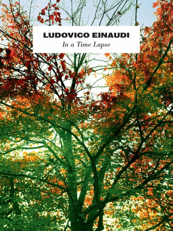 Einaudi: In A Time Lapse for Solo Piano