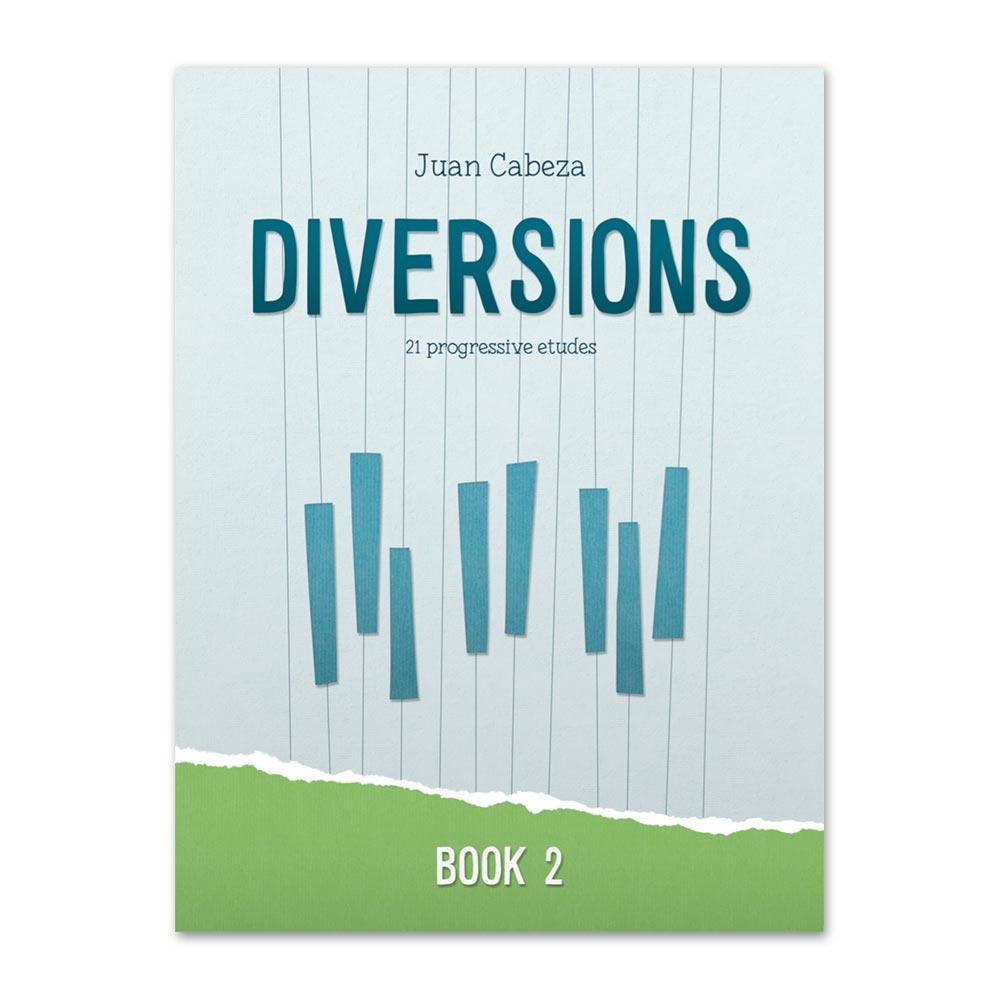 Diversions Book 2: 21 Progressive Piano Etudes
