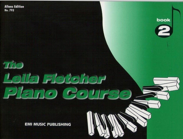 The Leila Fletcher Piano Course - Book 2