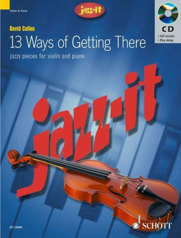 13 Ways of Getting There: Jazz Pieces for Violin & Piano