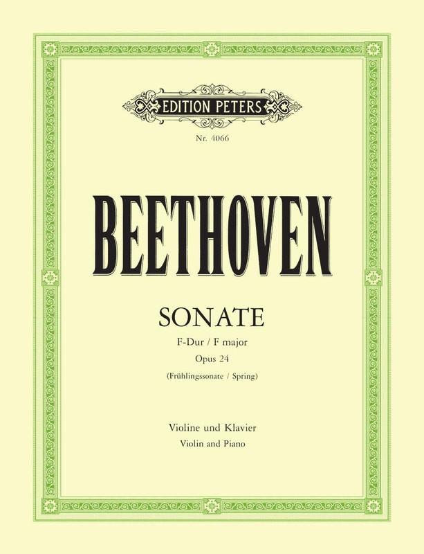 Beethoven: "Spring" Sonata in F, Op. 24 for Violin and Piano