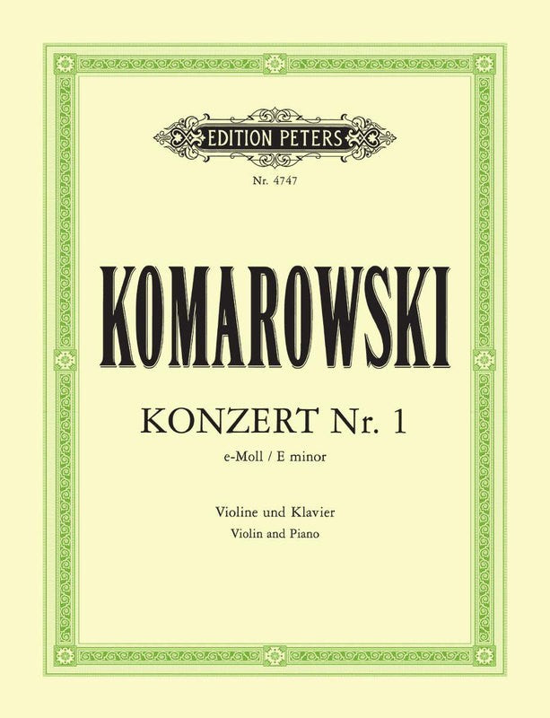 Komarowski: Concerto No. 1 in E Minor for Violin and Piano