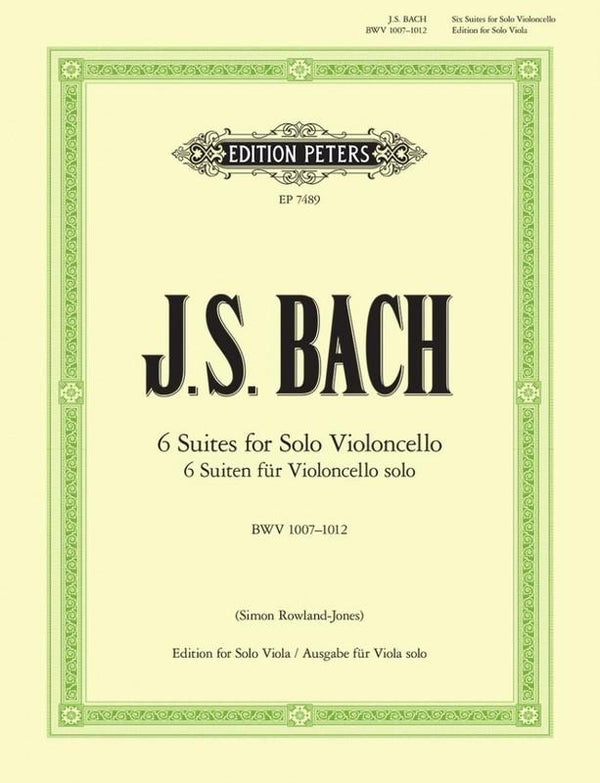J.S Bach: Six Cello Suites Arranged for Viola (BWV 1007-1012)