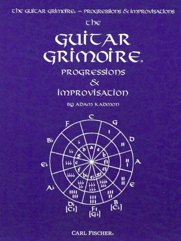 The Guitar Grimoire: Progressions & Improvisation
