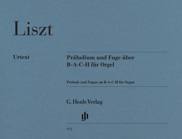 Liszt: Prelude & Fugue on B-A-C-H Organ