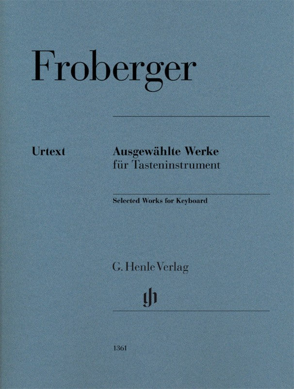 Froberger: Froberger Selected Works for Keyboard