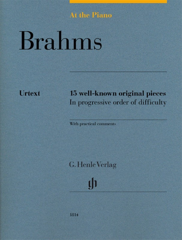 Brahms at the Piano - 15 Well-known Original Pieces