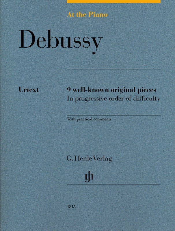 Debussy at the Piano 9 Well-known Original Pieces