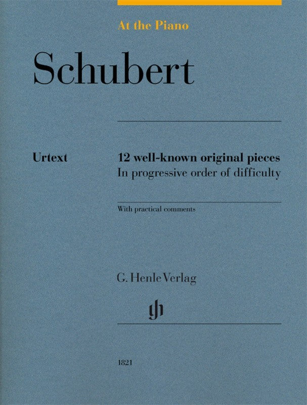 Schubert at the Piano - 12 Well-known Original Pieces