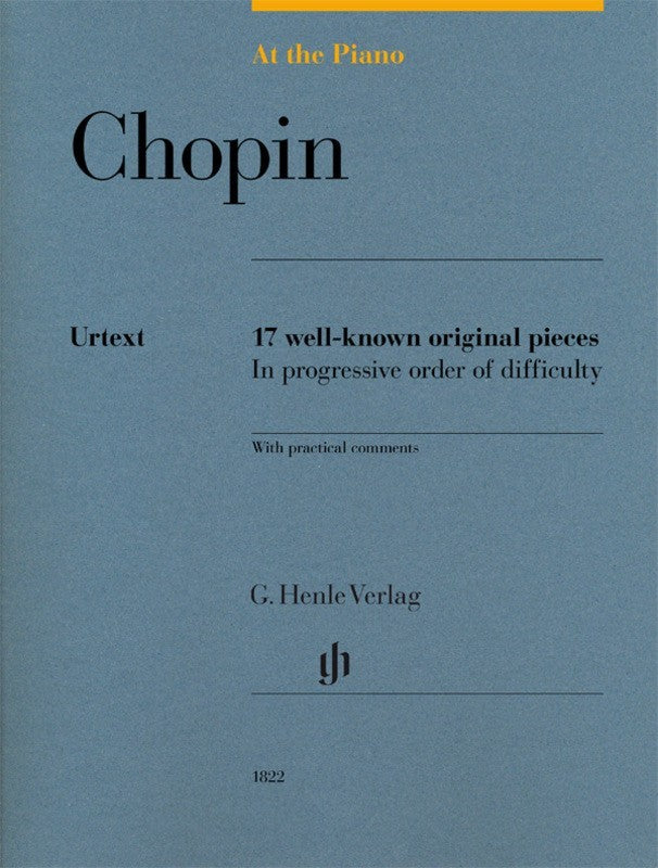 Chopin at the Piano - 17 Well-known Original Pieces