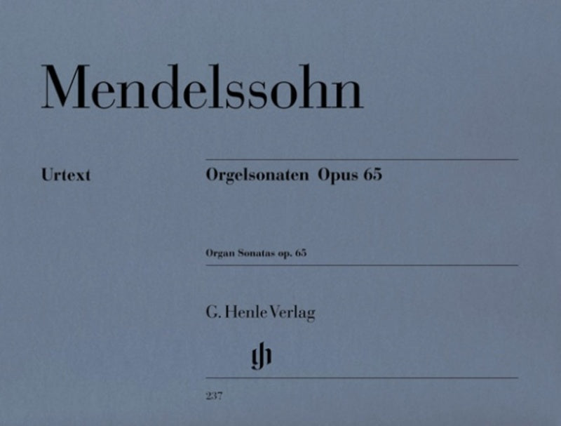 Mendelssohn: Organ Sonatas Op 65