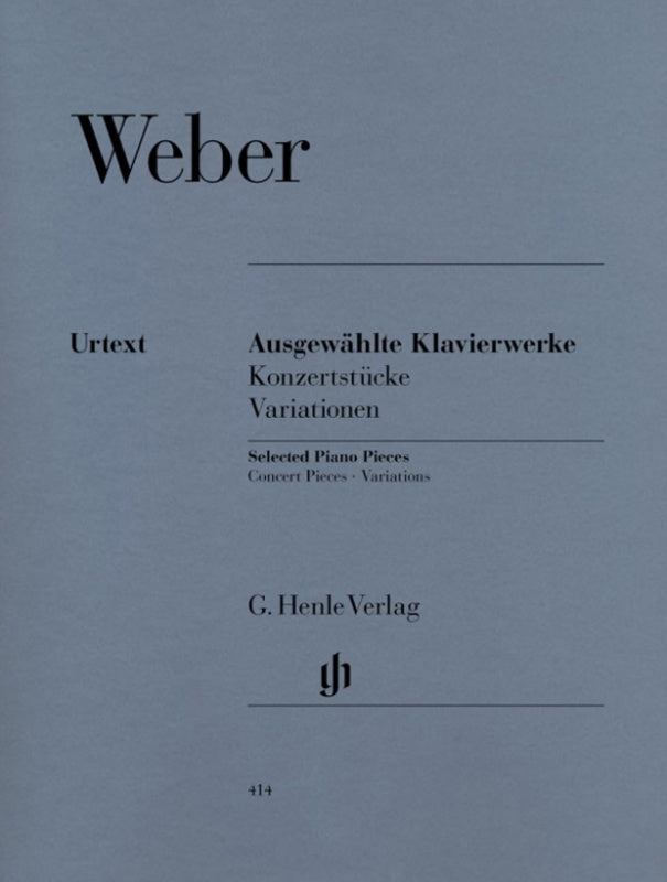 Weber: Selected Piano Works Concert Pieces & Variations
