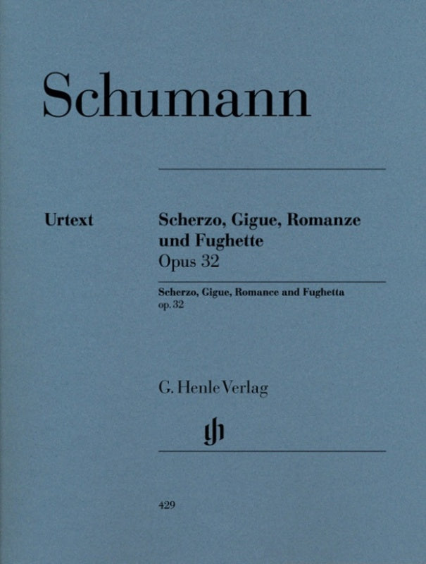 Schumann: Scherzo Gigue Romanze & Fughette Op 32 Piano