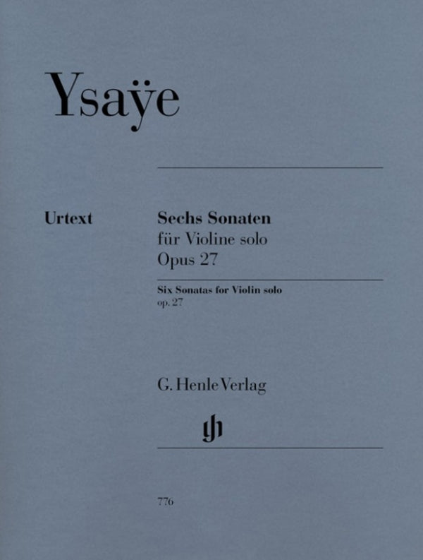 Ysaye: Six Sonatas for Violin Solo Op 27