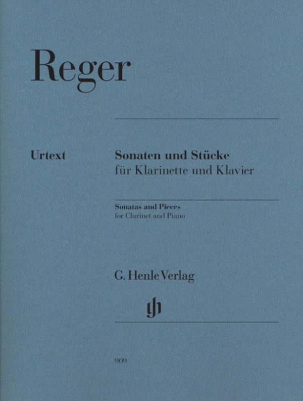 Reger: Sonatas & Pieces for Clarinet & Piano