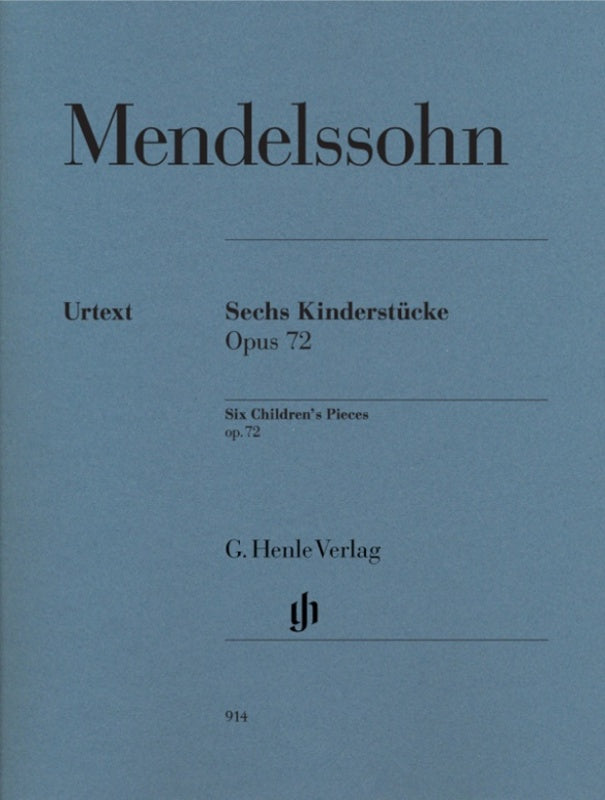 Mendelssohn: Six Childrens Pieces Op 72 Piano Solo